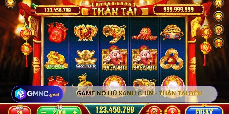 Game nổ hũ xanh chín - Thần Tài Đến