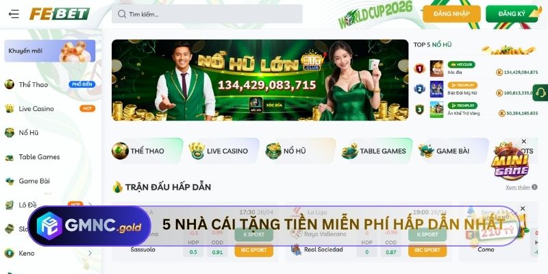 5 nhà cái tặng tiền miễn phí hấp dẫn nhất