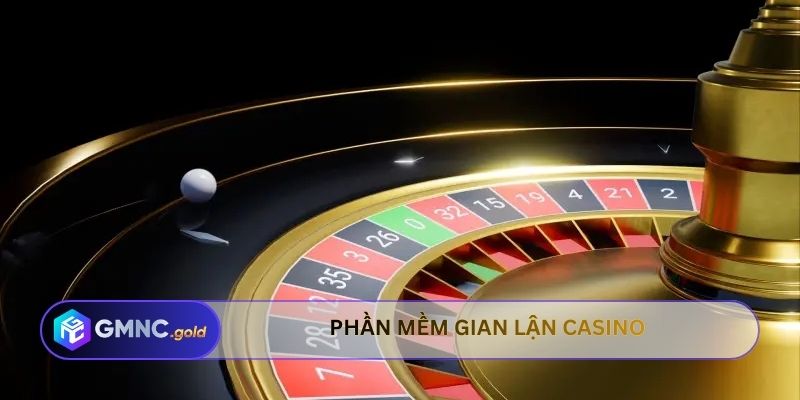 phần mềm gian lận casino