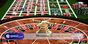 tài khoản cá cược bị khóa