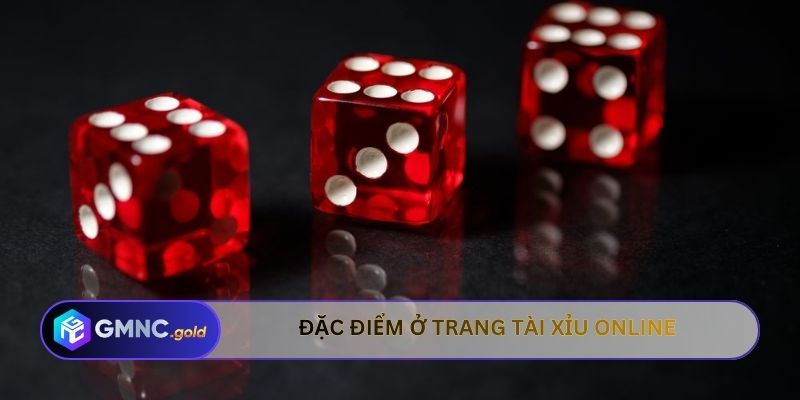 Đặc điểm ở trang tài xỉu online
