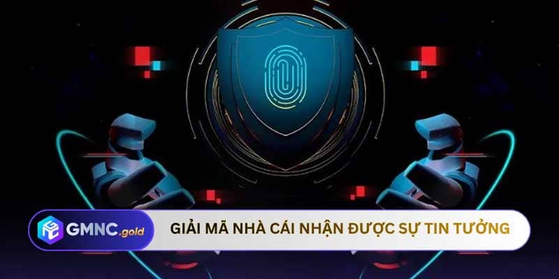Giải Mã Nhà Cái nhận được sự tin tưởng
