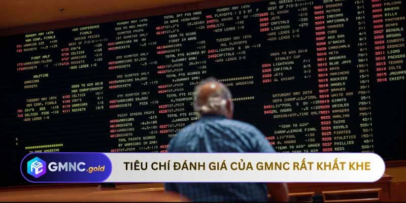 Tiêu chí đánh giá của GMNC rất khắt khe